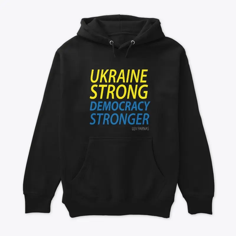 Ukraine Strong. Democracy Stronger.