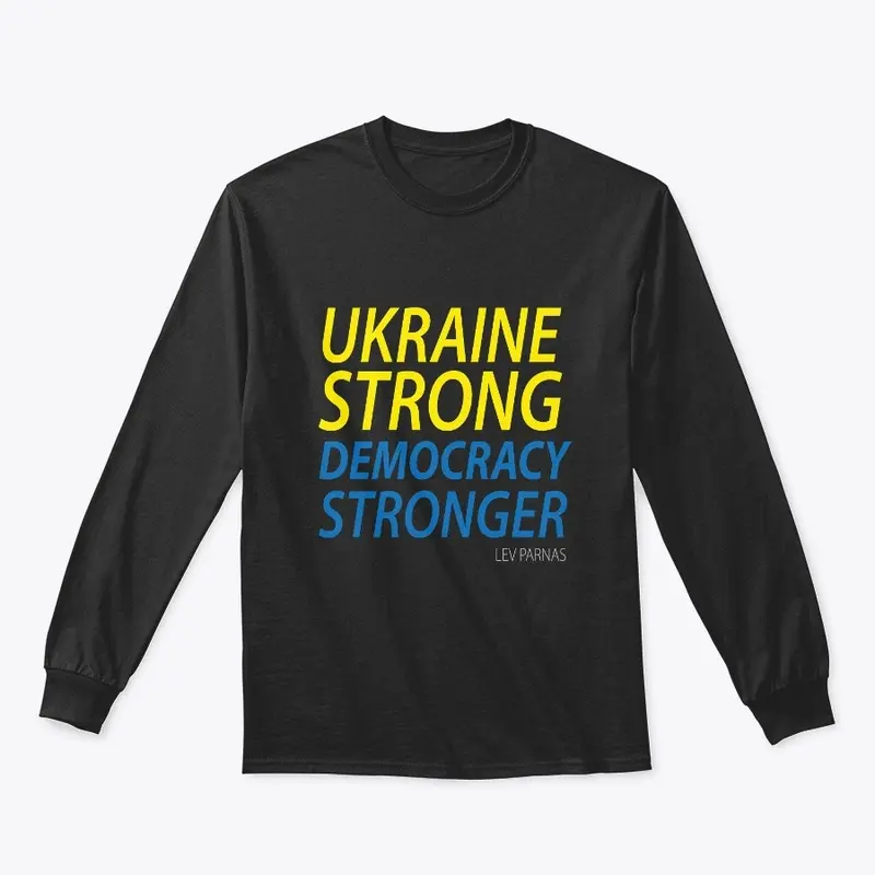 Ukraine Strong. Democracy Stronger.