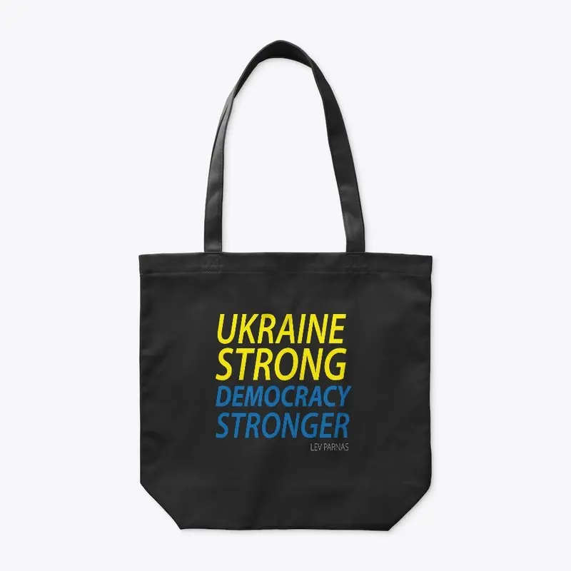 Ukraine Strong. Democracy Stronger.